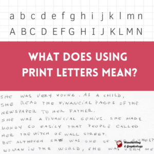 Handwriting Analysis: Print or cursive letters